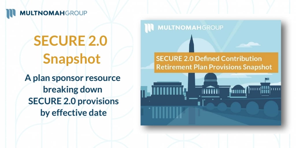 SECURE 2.0 Retirement Plan Provisions